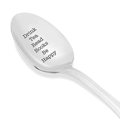 Reader Themed Gifts For Friends - Drink Tea Read Books Be Happy Engraved Spoon Gift For Christmas / birthday - BOSTON CREATIVE COMPANY