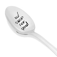 Engraved No Soup For You Soup Spoon-Funny Best Friend TV Quote Christmas Gift - BOSTON CREATIVE COMPANY