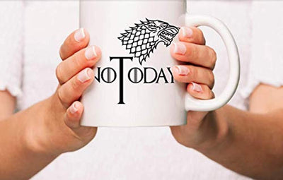 Not Today Coffee Mugs | Game of Thrones Cups | Gifts For Game Of Thrones Lovers | Engraved Ceramic Coffee Mugs - BOSTON CREATIVE COMPANY