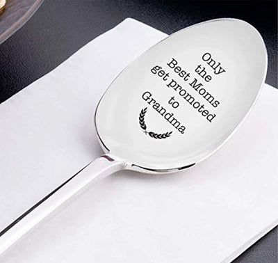 Only the Best Moms Get Promoted To Grandma - cute spoon - spoons engraved - engraved spoon - coffer lover - pregnancy announcement - pregnancy gifts - BOSTON CREATIVE COMPANY