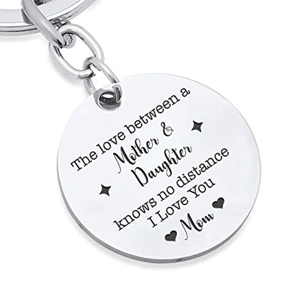 The Love Between a Mother and Daughter is Forever Keychain-Gifts for Mom Mother's Day Birthday - BOSTON CREATIVE COMPANY