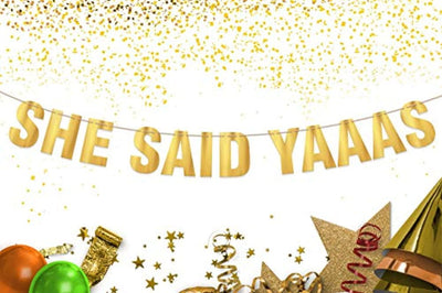 She Said Yaaas Banner Bachelorette Party Decorations Naughty Supplies -Bride To Be Bridal Shower Wedding Engagement Party Decor Favors Supply-Hen Party Decor Banner Sign Decoration Kit - BOSTON CREATIVE COMPANY