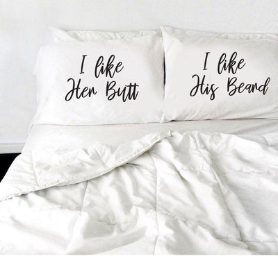 I like her butt I like his Beard Pillow Cases - White Pillow Cover - Set of 2 - Couples Pillowcases - Couples Gifts - BOSTON CREATIVE COMPANY