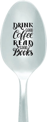 Drink Good Coffee Read Good Books  Graduation Gifts  Moving Away Gifts Engraved spoons - BOSTON CREATIVE COMPANY