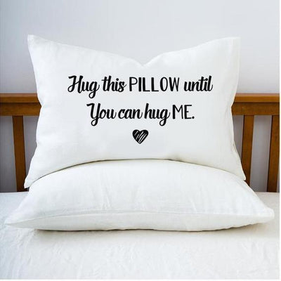 Hug this pillow until you can hug me Couples Queen Size Pillowcases - BOSTON CREATIVE COMPANY