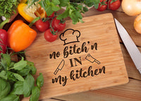 no bitch in my kitchen