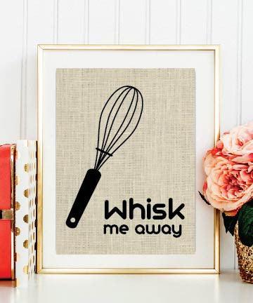 Whisk Me Away Choose Funny Kitchen Burlap Prints | Rustic Home Decor | Housewarming Gift - BOSTON CREATIVE COMPANY