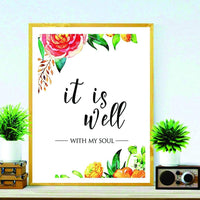 Printable quote - it is well with my soul Christian Wall Print - Living Room Wall Art Decor - Wedding Art - Scripture Floral Quote Print - Home Decor - BOSTON CREATIVE COMPANY