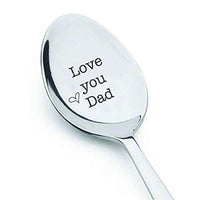 Love You Dad Tea Coffee Table Dessert spoon-Engraved Unique Father's Day gift from Daughter or Son-Lovable Birthday Remembrance for Dad-Stainless Steel Spoons- Size of the Product 7 inches. - BOSTON CREATIVE COMPANY