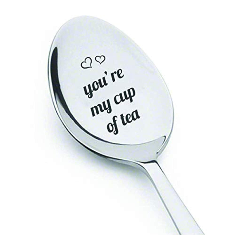 You're my Cup of Tea | Tea Lovers Gifts | Perfect Gifts for Lovers | Special Unique Gift | Stainless Steel Teaspoon - BOSTON CREATIVE COMPANY
