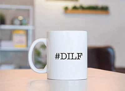 Ideas from Boston- #DILF Dad I'd Like to Fuck mug, Gift For Hot guys, Funny proposals, Mugs for friends, Ceramic coffee mugs, Father of child cup - BOSTON CREATIVE COMPANY