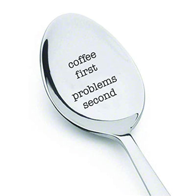 Coffee First Problems Second Engraved Stainless Steel Espresso Spoons As Token Of Love For Best Friends Loved Ones On Special Occasions-Gifts From Boston Creative Company For Coffee Loving People - BOSTON CREATIVE COMPANY