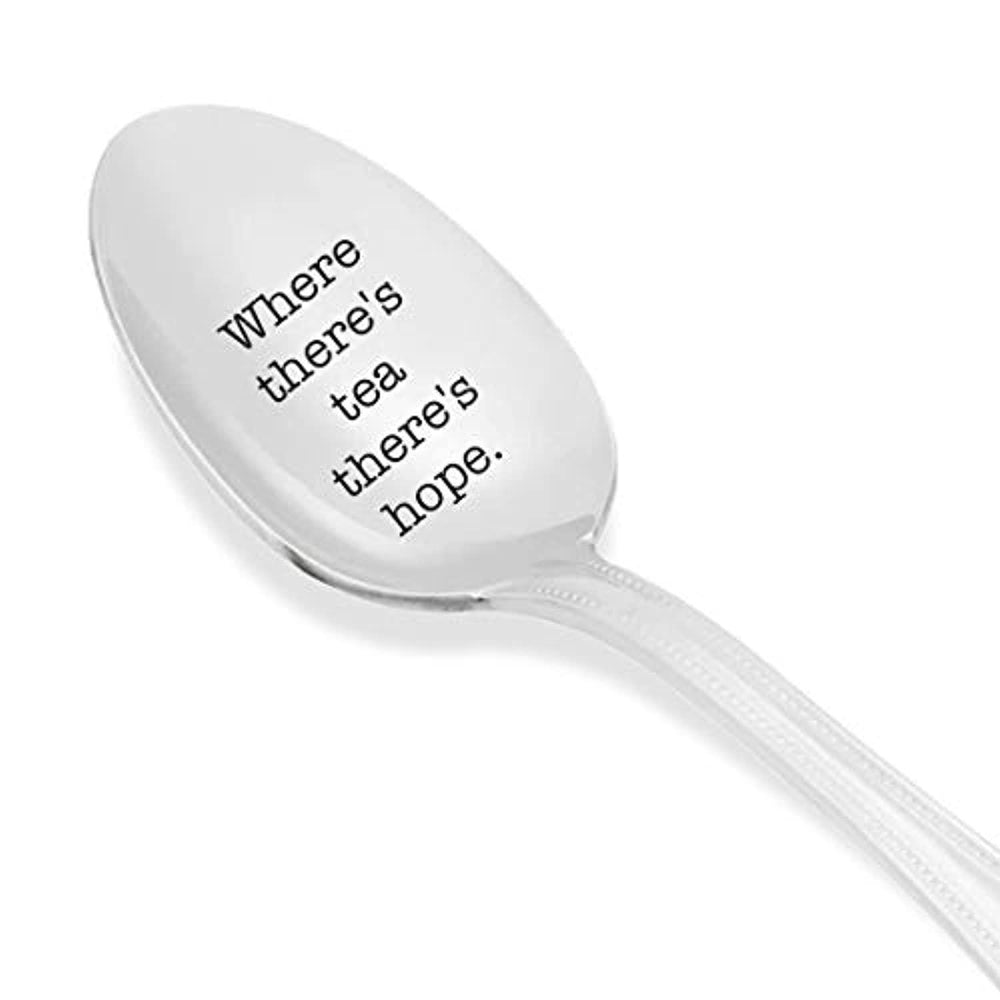 Where There's Tea There's Hope-Positivity Spoon Gift for Tea Lovers Best Friend - BOSTON CREATIVE COMPANY