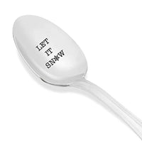 Let It Snow Spoon Unique Gifts for Him or Her BFF Loved Ones Coffee Lover - BOSTON CREATIVE COMPANY