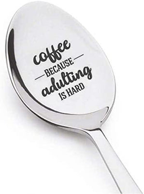 Humorous Adult Spoon Gifts for Him Her-Coffee Because Adulting Is Hard Spoonie - BOSTON CREATIVE COMPANY