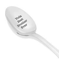 Engraved spoon - Yoda Best Brother Ever - Brother Birthday Gift under 20 - Customized Spoon - Gifts for Him - Big Brother#SP_008 - BOSTON CREATIVE COMPANY