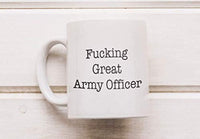 Funny Coffee Mugs For Army Officer - FUCKING GREAT ARMY OFFICER - BOSTON CREATIVE COMPANY