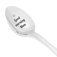 Good Morning Mom Spoon | Mothers Day Gifts | Gifts For Mom | Engraved Stainless Steel Spoon - BOSTON CREATIVE COMPANY