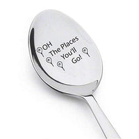 Oh the places you will go Graduation Present Class of 2018 engraved Spoon Dream Stars Believe Keepsake Gift - BOSTON CREATIVE COMPANY