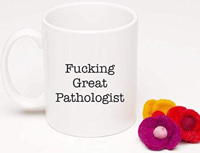 Ideas from Boston- FUCKING GREAT PATHOLOGIST MUG, Gifts for pathologic friend, Gift For Sister Brother, Funny proposals, mugs for professionals, Ceramic coffee mugs for pathologists - BOSTON CREATIVE COMPANY