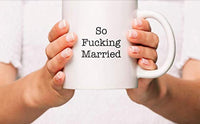 Gift For Couple | So Fucking Married Mug Gift For Newly Weds - BOSTON CREATIVE COMPANY