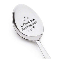 Happy Retirement - Happy retirement gifts - retire happy - retirement spoon - Retirement Gift Ideas - Retirement gifts for men - retirement gifts for women - Gift for coworker - retirement party gifts - BOSTON CREATIVE COMPANY