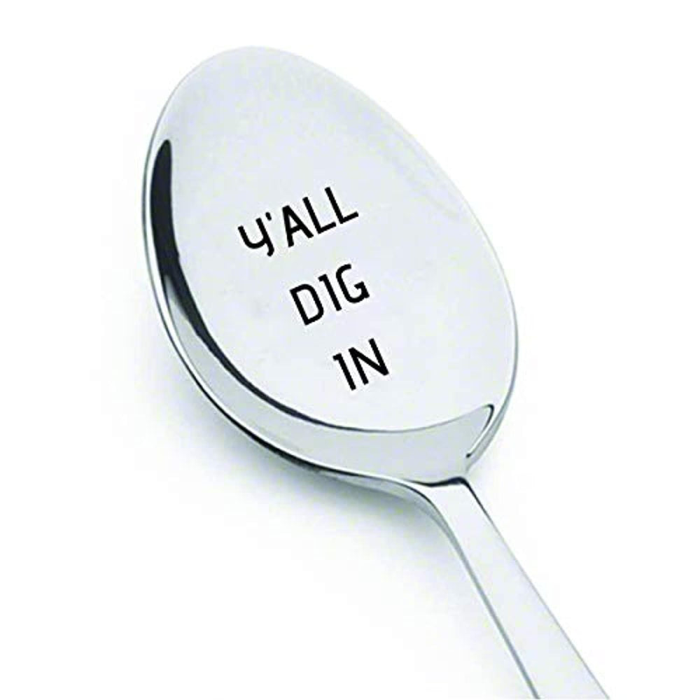 Bridal Shower/Anniversary/Wedding Gift - Y' ALL DIG IN Engraved Spoon - BOSTON CREATIVE COMPANY