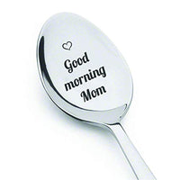 Good Morning Mom Engraved Spoon Gifts For Mom On Mother's Day - BOSTON CREATIVE COMPANY