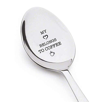 MY HEART BELONGS TO COFFEE -Best present For Coffee Lovers-Unique Gift-Best Selling Engraved Stainless Spoon - BOSTON CREATIVE COMPANY