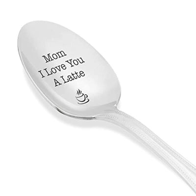 Mom I Love You A Latte Engraved Spoon Gift For Mothers Day - BOSTON CREATIVE COMPANY