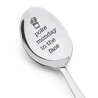 Cactus Quote - Poke Monday in the Face - Bestselling item - Funny engraved Spoon with Succulent - Motivational Gifts - coffee or tea spoon - Coffee Cactus Lover#SP_048 - BOSTON CREATIVE COMPANY