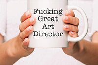 Funny Coffee Mugs Gift For Art Director - FUCKING GREAT ART DIRECTOR - BOSTON CREATIVE COMPANY