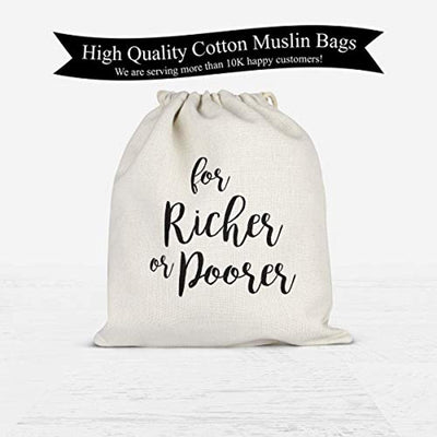 for Richer or Poorer| Favor Bag| Bridal Shower |Buffet Bags| Muslin Bag - BOSTON CREATIVE COMPANY