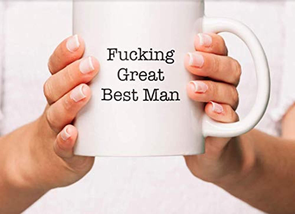 Fucking Great Best Man Coffee Mug  | Thankyou Gifts | Gifts For Him | Ceramic Coffee Mugs for Best Man - BOSTON CREATIVE COMPANY