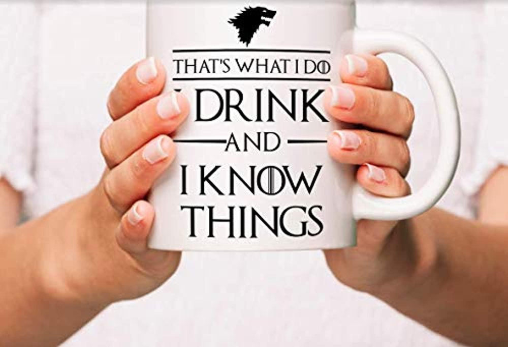 Ideas from Boston- Game of thrones mugs, Ceramic coffee Mugs THAT’S WHT I DO I DRINK AND I KNOW THINGS, GOT Gifts, Game of throne party decoration, Best Coffee Mugs. - BOSTON CREATIVE COMPANY