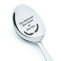 She believed she could so she did - engraved spoon - coffer lover - gift for her - Inspirational quote - Great Gift - BOSTON CREATIVE COMPANY