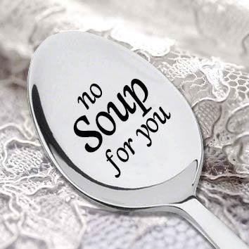 NO SOUP FOR YOU -Seinfeld Quote- Seinfeld Gift- Inspired By the Famous "Soup Nazi" Episode - BOSTON CREATIVE COMPANY