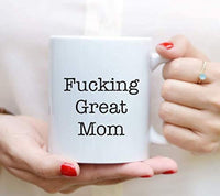 Ideas from Boston- FUCKING GREAT MOM MUG, Best mom, Gift For Mother, Funny proposals, mugs for family, Ceramic coffee mugs for mom, Mother’s day gift - BOSTON CREATIVE COMPANY
