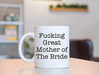 Funny Coffee Mug Gift For Bride’s Mother - BOSTON CREATIVE COMPANY