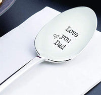 Love You Dad Tea Coffee Table Dessert spoon-Engraved Unique Father's Day gift from Daughter or Son-Lovable Birthday Remembrance for Dad-Stainless Steel Spoons- Size of the Product 7 inches. - BOSTON CREATIVE COMPANY