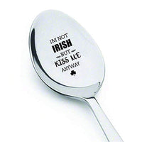 Im Not Irish, but KISS ME anyway - St. Patricks Day Gift - funny engraved spoon - Girlfriend Gift - Boyfriend Gift - Saint Patricks Day - keepsake gift - best friend spoon gift - lucky spoon - BOSTON CREATIVE COMPANY