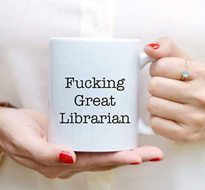 Fucking Great Librarian Coffee Mugs Gift For Librarian - BOSTON CREATIVE COMPANY