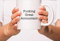 Ideas from Boston- FUCKING GREAT ACCOUNTANT, Best accountant, Gift For accountant, Funny proposals, Mugs for accountant, Ceramic coffee mugs accountant, Accountant cup - BOSTON CREATIVE COMPANY