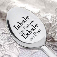 INHALE THE FUTURE EXHALE THE PAST- Motivational Quote-Inspirational Gift-Meditation-Yoga - BOSTON CREATIVE COMPANY