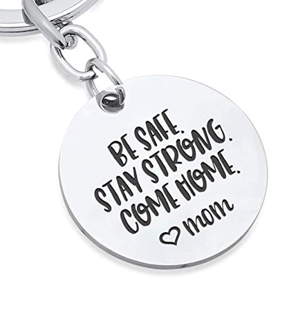 Keychain Gift | Be Safe Stay Strong Engraved Gift For Long Distance Relationship - BOSTON CREATIVE COMPANY