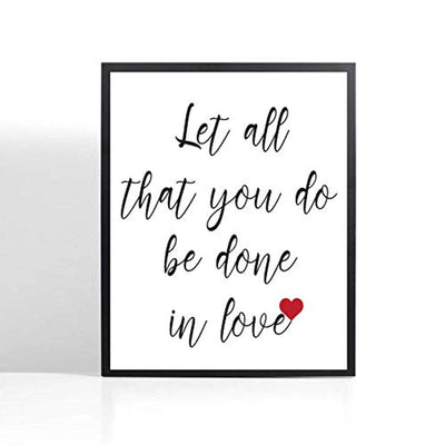 Let All That You Do Be Done in Love Poster | Goddaughter Gifts from Godmother | Bible Quote Wall Art - BOSTON CREATIVE COMPANY