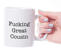 Ideas from Boston- FUCKING GREAT COUSIN MUG, Best cousin, Gift For cousin, Funny proposals, Mugs for family, Ceramic coffee mugs for cousin, Cousin Cup - BOSTON CREATIVE COMPANY