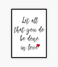 Let All That You Do Be Done in Love Poster | Goddaughter Gifts from Godmother | Bible Quote Wall Art - BOSTON CREATIVE COMPANY
