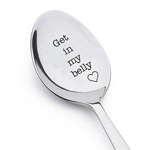 Get In My Belly - Gift for Dad - Austin Powers Quote - dad birthday gift - Movie Quote Unique Gift - Funny Gift - Engraved Spoon - Lover Gift Idea - Funny food gift - fathers day gift - BOSTON CREATIVE COMPANY