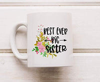 Best Ever Big Sister Coffee Mugs For Sisters - BOSTON CREATIVE COMPANY